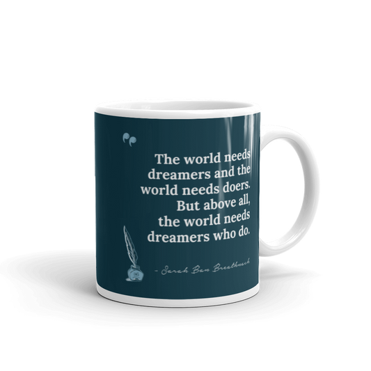 "Dreamers Who Do"