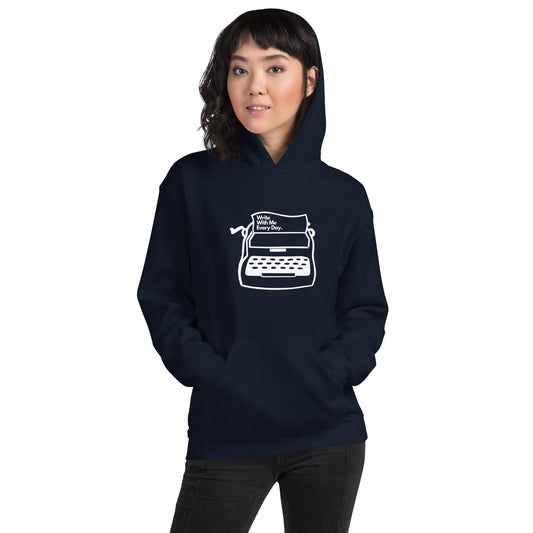 'Write With Me Every Day' Unisex Hoodie - White Typewriter