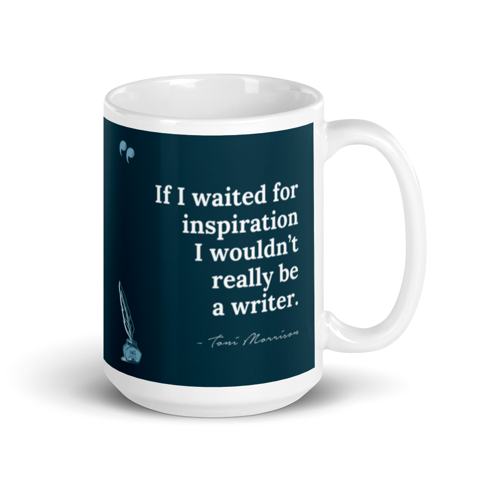 "If I Waited For Inspiration..."